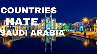 Why This Countries Hate Saudi Arabia🇸🇦 | include France USA Iran