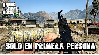 COMPLETANDO EL GTA V PERO SOLO EN PRIMERA PERSONA