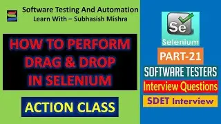 21 - How to perform Drag and Drop in Selenium WebDriver