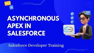 Asynchronous Apex in Salesforce