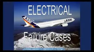 Airbus A330 Training Cbt #50 Electrical Failure Cases