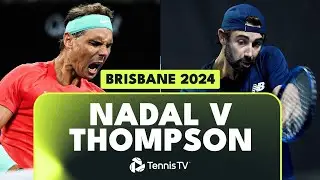 Rafael Nadal vs Jordan Thompson THRILLING Encounter | Brisbane 2024 Highlights