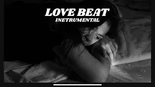 [ FREE ] Love Beat Instrumental Type Beat Latest 2024