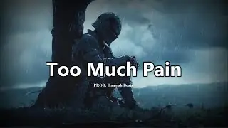 Free Sad Type Beat - "Too Much Pain" Emotional Piano Instrumental 2024