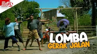 Lomba gerak Jalan || Ngakak Sembarang|| Sketsa Komedi Part 216