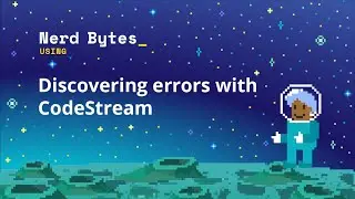 Discovering errors with CodeStream