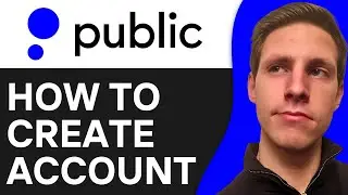 How To Create Public Investing Account 2024