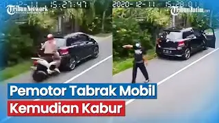 Viral Video Pemotor Seruduk Mobil Kemudian Melarikan Diri, Lihat Endingnya