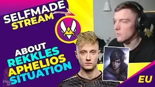 Selfmade About FNC REKKLES APHELIOS Situation 🤔