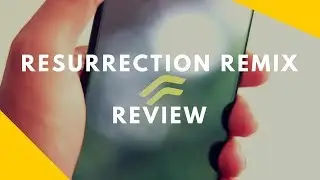 Resurrection Remix v6.1.0 Review - based on Android 8.1 Oreo