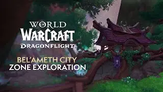 FIRST LOOK at the NEW Night Elf Capital City of Bel'ameth Coming in Patch 10.2.5 | Dragonflight