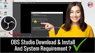 OBS Studio Download and Install Kaise kare || Minimum system requirements for obs studio