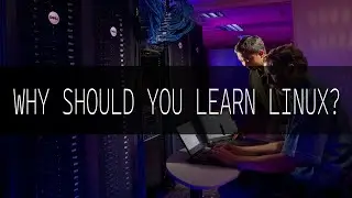 Why learn Linux as an IT professional?