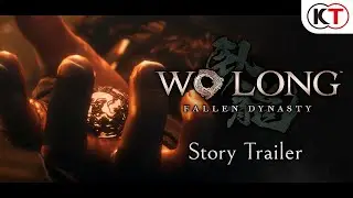 Wo Long: Fallen Dynasty - Story Trailer