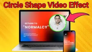 How to Make a Circle Shape Face Cam Video : KineMaster