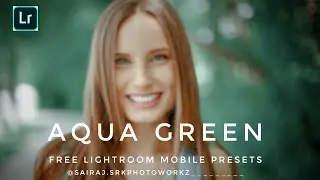 Lightroom mobile presets free dng | aqua green lightroom presets free