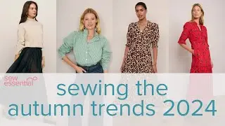 Sewing the Autumn Trends 2024