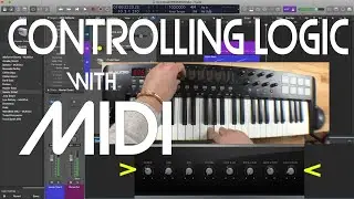 Controlling Logic X with A Midi Controller