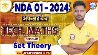 UPSC NDA 01-2024 | NDA Technical Maths Class, Set Theory, Tech Maths By Vishal  Sir