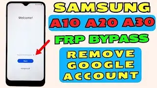 Samsung Galaxy A10,A20,A30 Frp Bypass 2024 - REMOVE GOOGLE ACCOUNT - After Reset Forgot Pattern/Lock