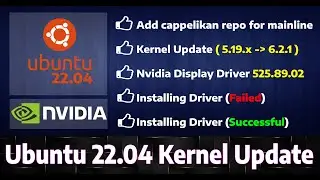 Ubuntu 22.04 Kernel  (6.2.1) Update with latest Nvidia Display Driver (525.89.02)