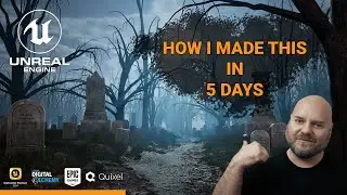 How I Made a Graveyard Scene in Unreal Engine 5 in 5 Days for Halloween