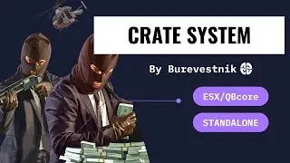 GTA 5 | Crate system | FiveM | ESX | QBCore | Standalone