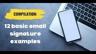 Compilation: 12 Stellar Basic Email Signature Examples