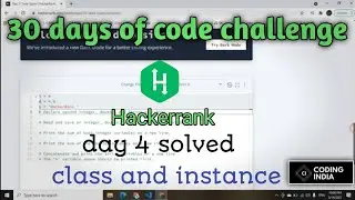 hackerrank 30 days of code in python | hackerrank day 4 solution | hackerrank python | coding india