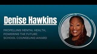 NBCC Awards Celebrate School Counselor Denise Hawkins