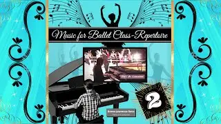 Repertoire Ballet Class Music - Best Selection, Vol. 2