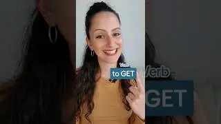 What does the verb 'GET' mean? 🤔