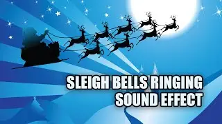 Sleigh Bells Sound Effect 🔔 Sound of Santa's Sleigh