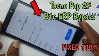 Tecno POP 2F FRP Unlock Tecno B1c Google Lock FRP NO PC