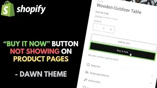 Shopify: How to Fix Missing Buy it now Button on Product Pages