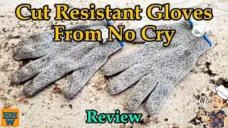 Will These Gloves Do Their Job? Cut Resistant Gloves from No Cry | KGC 7