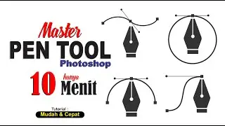 Cara Menguasai Pen tool Hanya 10 Menit - Photoshop Basic