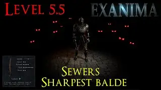 Exanima 0.8 | Level 5.5  Walkthrough (No commentary) | The Sewers, Bone Scimitar, Night-Vision Helm