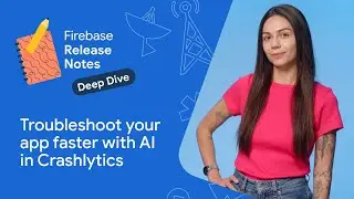 Troubleshoot your app faster with AI in Crashlytics