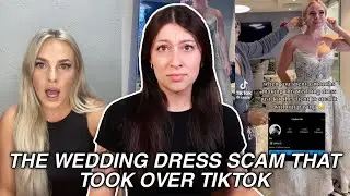 The Wedding Dress Scam That TOOK OVER TikTok