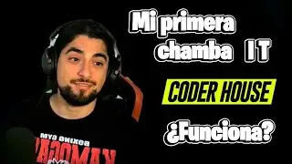 EXPERIENCIA en CODERHOUSE - ¿Cómo conseguí mi primer empleo FULL STACK? (OPINION)