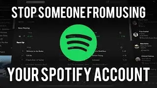 How To Stop Someone Using Your Spotify Account