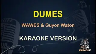 GUYON WATON - DUMES | Taz Musik Karaoke