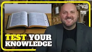 How Well Do You Know the Bible? Let's Find Out!