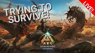 Scorched Earth! Embark on the Ultimate Ark Adventure LIVE!