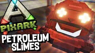 PETROLEUM SLIMES - PixARK #20