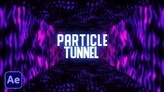 Trapcode Form Tutorial After Effects: Particles Tunnel Background @AMMotions