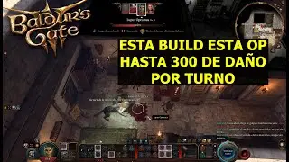 Baldur's gate 3 Como hacer 300+ de daño -build multiclase monje/picaro-