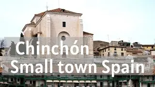 Spain Town Walk: A Charming Stroll Through Chinchón