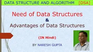 Need of Data Structure | Advantage of Data Structure | DSA